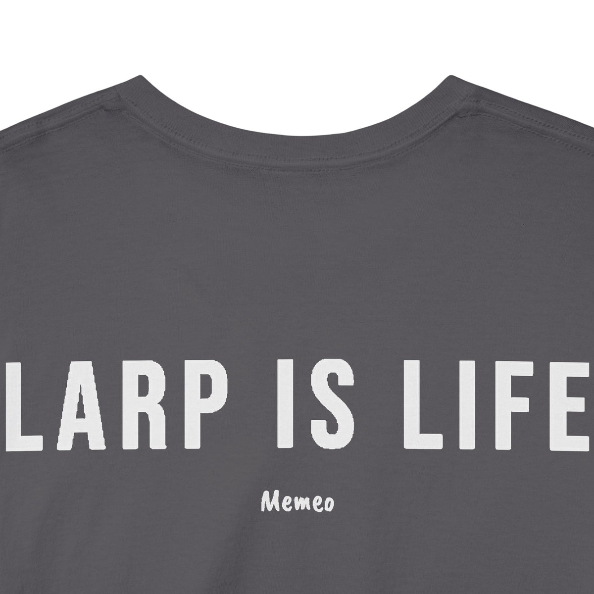LARP Is Life T-Shirt