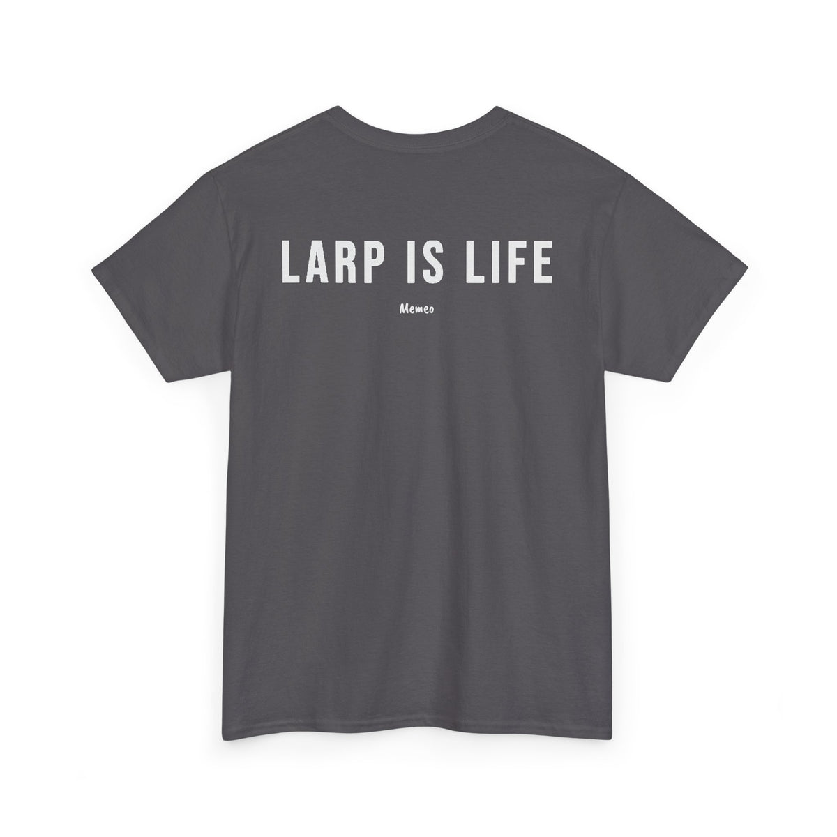 LARP Is Life T-Shirt