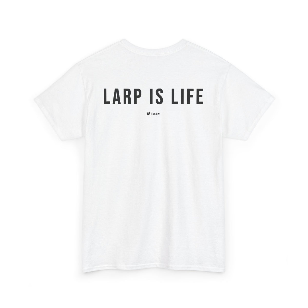 LARP Is Life T-Shirt