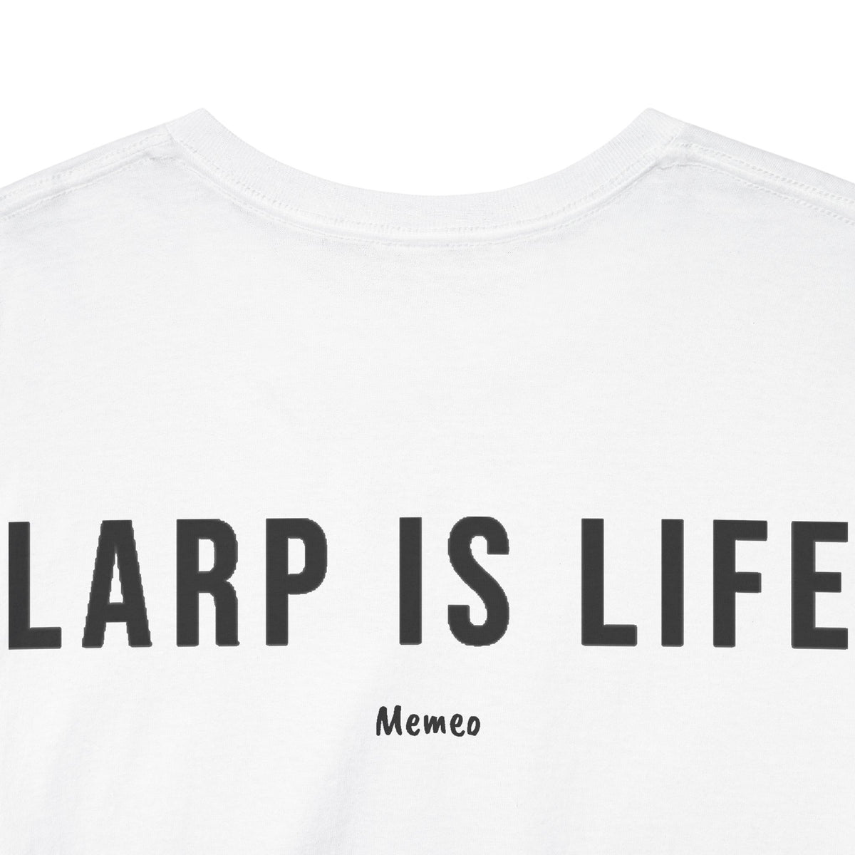 LARP Is Life T-Shirt