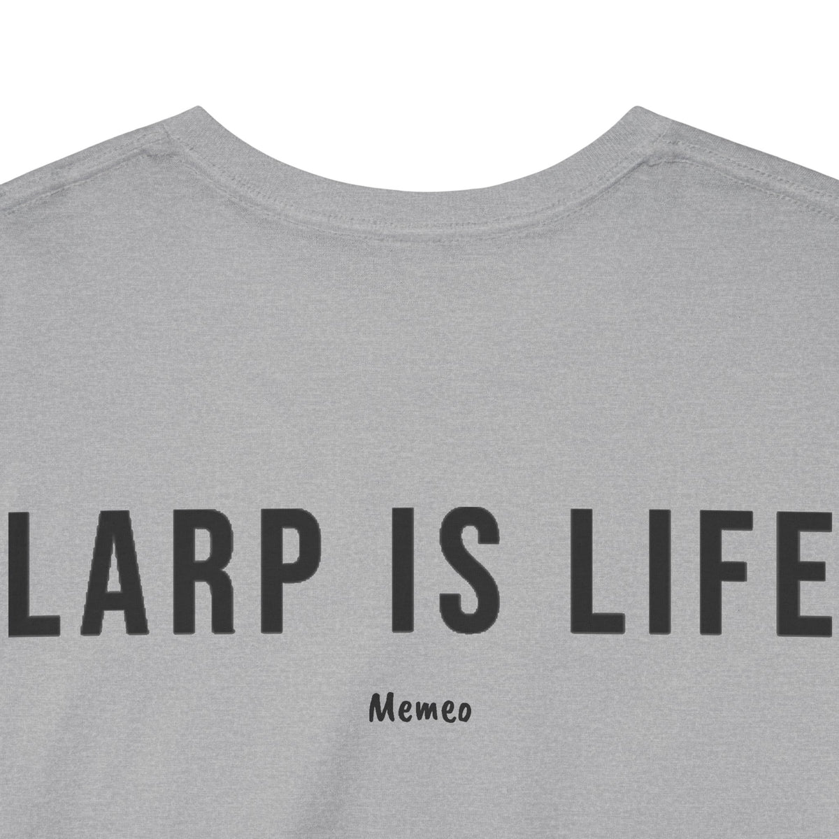 LARP Is Life T-Shirt