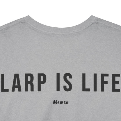 LARP Is Life T-Shirt
